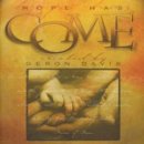 Hope Has Come CD