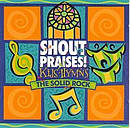 Shout Praises Kids Hymns - The Solid Rock CD