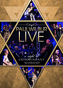 Paul Wilbur: A Night Of Extravagant Worship