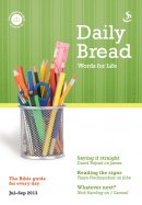 Daily Bread July-Sept  2013