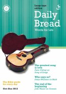 Daily Bread Large Print: Oct-Dec 2012