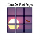 Music For Quiet Prayers Cd