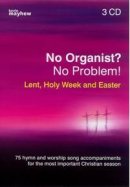 No Organist? No Problem! Lent, Holy Week & Easter