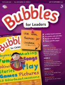 Bubbles for Leaders July-Sept  2013