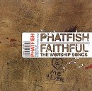 Faithful - the Worship songs