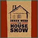 House Show The CD