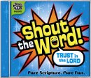 Shout  The Word: Trust In The Lord
