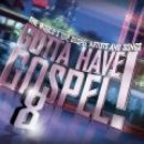 Gotta Have Gospel 8 2cd Plus Dvd