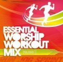 Essential Worship Workout Mix