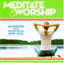 Meditate And Worship