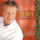 Mary Did You Know - A Mark Lowry Christmas CD