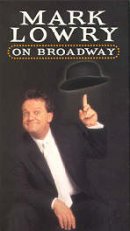 Mark Lowry On Broadway DVD