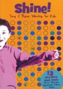 Shine Sing And Praise Worship For Kids D