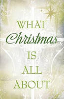 What Christmas Is All About Tracts