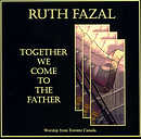 Together We Come To The Father CD
