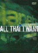 All That I Want