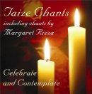 Taize Chants - Celebrate And Contemplate