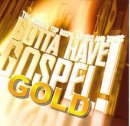 Gotta Have Gospel Gold Double CD