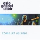 Come Let Us Sing CD