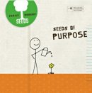Seeds of Purpose | Volume 4