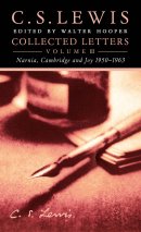 Collected Letters : V. 3: Narnia, Cambridge and Joy 1950-1963