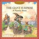 Giant Surprise: A Narnia Story