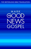 Good News Bible Gospel: Mark : Paperback, Pack of 10
