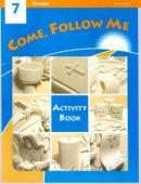 Come Follow Me Grade 7 Actovity Book