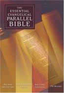 NKJV / ESV / N LT /  The Message   Parallel Bible: The Essential Evangelical  Parallel Bible