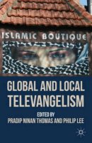 Global and Local Televangelism