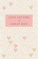Love Letters of Great Men