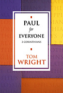 Paul for Everyone: 2 Corinthians 