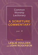 Common Worship Lectionary: A Scripture Commentary (Year B)