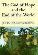 The God of Hope and the End of the World