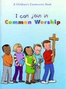I Can Join in Common Worship