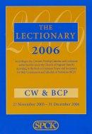 Common Worship Lectionary : AND Book of Common Prayer Lectionary 2006