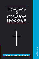 Companion to Common Worship: Vol 2