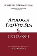 Apologia Pro Vita Sua and Six Sermons