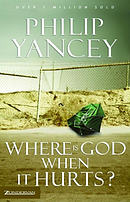 Where Is God When It Hurts?