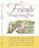 Friends Through Thick And Thin Paperback Book