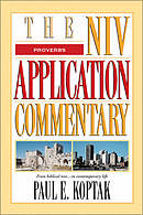 Proverbs: NIV Application Commentary 