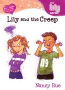 Lily and the Creep