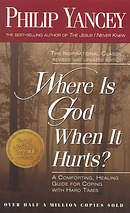 Where Is God When It Hurts?