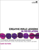 Creative Bible Lessons in Revelation