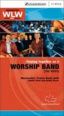 Playing Together As A Worship Band
