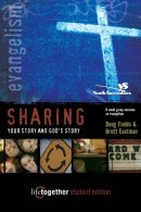 Sharing Your Story and God's Story: 6 Small Group Sessions on Evangelism