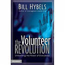 The Volunteer Revolution: Unleashing the Power of Everybody