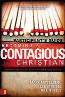 Becoming a Contagious Christian Participant's Guide
