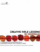 Creative Bible Lessons in Nehemiah