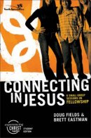 Connecting in Jesus, Participant's Guide
